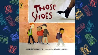 Those Shoes Read Aloud [upl. by Berkley]