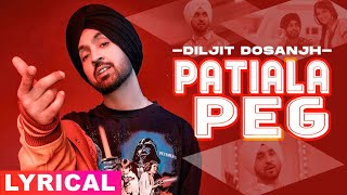 Patiala Peg Lyrical  Diljit Dosanjh  Diljott  Veet Baljit  Latest Punjabi Songs 2020 [upl. by Tifanie]