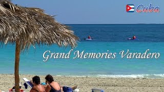 VARADERO │ CUBA  Grand Memories Varadero Allinclusive Resort Complete HD video review [upl. by Aridnere]