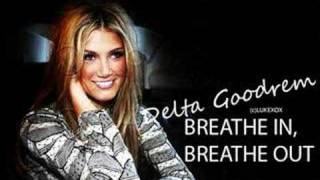 Delta Goodrem Breathe In Breathe Out [upl. by Calva]