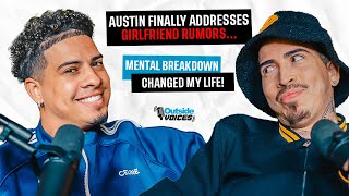 Austin Finally Addresses Girlfriend Rumors Mental Breakdown Changed My Life [upl. by Giah511]