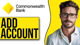 How To Add Another Account In Commbank 2024 UPDATE [upl. by Woodcock]