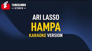 HAMPA  Ari Lasso Karaoke [upl. by Jonna300]