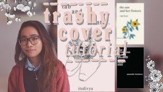 how to design a trashy instapoetrytumblr poetry book cover in the style of rupi kaur [upl. by Airtina112]