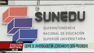 Sunedu cierre de universidades sin linceciamiento será progresivo [upl. by Rose]