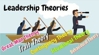 Leadership Theories [upl. by Aitsirhc733]