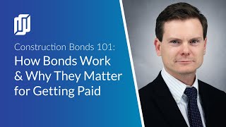 Construction Bonds 101 How Bonds Work and How They Get You Paid  Levelset amp Surety Bonds [upl. by Slosberg]