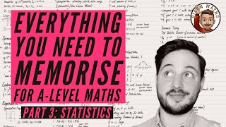 Everything you NEED to memorise for ALevel Maths • Part 3 Statistics 💡 [upl. by Rednaxela382]