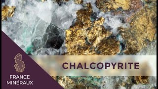 La Chalcopyrite  Lithothérapie  France Minéraux [upl. by Myrlene]