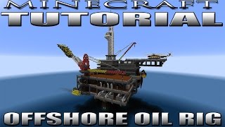 MINECRAFT OIL RIG TUTORIAL PERDIDO SPAR [upl. by Idmann]