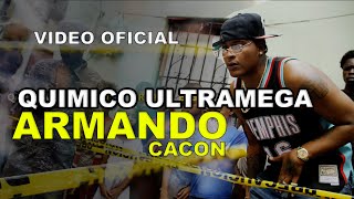 Quimico Ultramega  Armando  Cacon  VIDEO OFICIAL [upl. by Roderic]