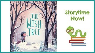 The Wish Tree  By Kyo Maclear  Kids Books Read Aloud [upl. by Petrine]