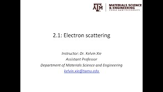 21  Electron scattering [upl. by Pejsach789]