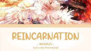 MafuMafu まふまふ  Reincarnation りんえてんせい  Lyrics Video KanRomEng [upl. by Elleyoj184]