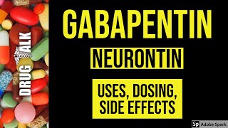 Gabapentin Neurontin  Uses Dosing Side Effects [upl. by Aeslek]