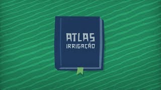 O Atlas Irrigação Uso da Água na Agricultura Irrigada [upl. by Ahsauqal734]