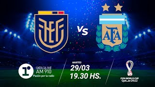 ECUADOR VS ARGENTINA  ELIMINATORIAS SUDAMERICANAS QATAR 2022 [upl. by Llecrep]