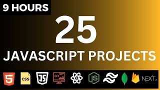 🚀🔥 Build 25 JavaScript Projects in 9 Hours  JS Full Course  JavaScript Interview Questions 2024 [upl. by Alisan]