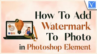 How to add watermark to a photo in Photoshop elements [upl. by Nola641]