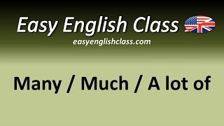 Many  Much  A lot of  Easy English Class [upl. by Enitnemelc475]