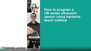 How to Program an Ultrasonic Sensor Using Hardwire Teach Method [upl. by Hoshi278]