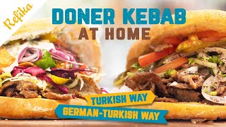 How to Make Turkish DÖNER KEBAB At Home Both the Traditional and the GermanTurkish Way 🥙 [upl. by Notaes65]