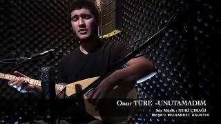 Onur Türe Unutamadım [upl. by Idell]