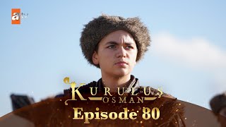 Kurulus Osman Urdu  Season 4 Episode 80 [upl. by Gerty]