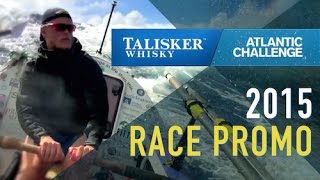 Talisker Whisky Atlantic Challenge 2015  The Worlds Toughest Row [upl. by Yellek697]