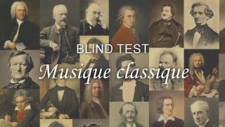 BLIND TEST Musique classique [upl. by Ahsiyn]