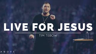 LIVE A LIFE OF SIGNIFICANCE  Live For Jesus  Tim Tebow Inspirational amp Motivational Speech [upl. by Litnahc]