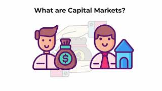 What are capital markets  Capital Markets Explained [upl. by Ysnap]