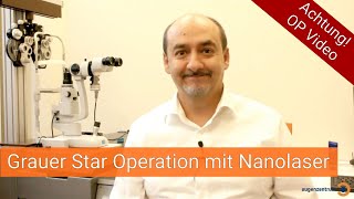 Grauer Star Cataract  Operation mit Nanolaser  Drmed AmirMobarez Parasta  MUNICH EYE [upl. by Magnuson]