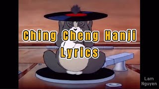 Ching Cheng Hanji  LYRICS [upl. by Bradway827]