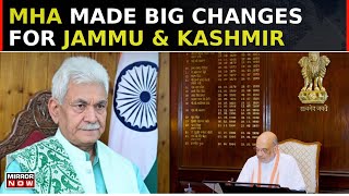 MHA Amends Jammu Kashmir Reorganisation Act Lt Governor Empowered  Breaking News [upl. by Aika808]