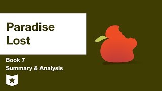 Paradise Lost by John Milton  Book 7 Summary amp Analysis [upl. by Llyrrad]