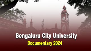 Bengaluru City University  Documentary 2024 [upl. by Devonna]