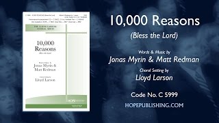 10000 Reasons Bless the Lord  arr Lloyd Larson [upl. by Ellon]