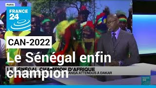 CAN2022  le Sénégal règne enfin sur le football africain • FRANCE 24 [upl. by Avehsile]