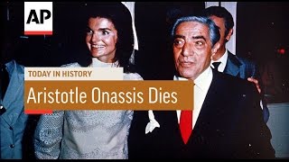 Aristotle Onassis Dies  1975  Today In History  15 Mar 17 [upl. by Cormier]