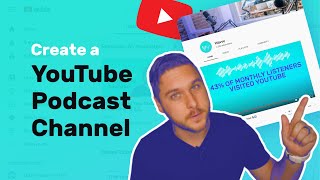 How to Create a YouTube Podcast Channel [upl. by Naols]