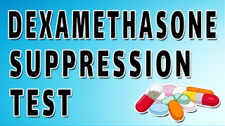 Dexamethasone Suppression Test [upl. by Nelg25]