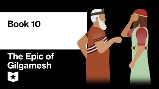 The Epic of Gilgamesh by Sînlēqiunninni  Book 10 [upl. by Kablesh]