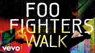 Foo Fighters  Walk Audio [upl. by Neyu]