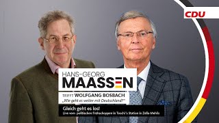 HansGeorg Maassen trifft Wolfgang Bosbach  quotWie geht es weiter mit Deutschlandquot [upl. by Terrill]