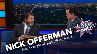 Nick Offerman Knows His Wood [upl. by Hsihsa905]