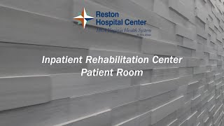 Inpatient Rehabilitation Patient Room Tour  Reston Hospital Center [upl. by Elsey624]