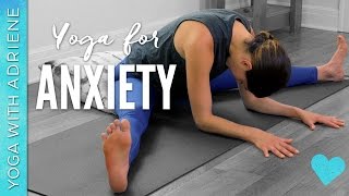 Yoga for Anxiety  20 Minute Practice  Yoga With Adriene [upl. by Churchill]