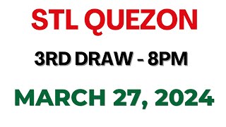 STL Quezon 3rd draw result today live 27 March 2024 [upl. by Relluf]