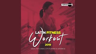 Latin Fitness Workout 2019 Continuous Dj Mix [upl. by Isabelita101]